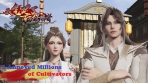 I Annoyed Millions of Cultivators