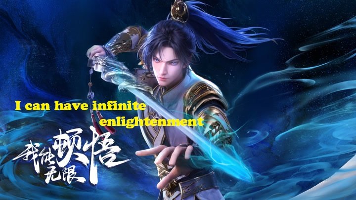 I can have infinite enlightenment