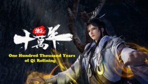 One Hundred Thousand Years of Qi Refining