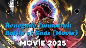 Watch Renegade Immortal: Battle of Gods (Movie)